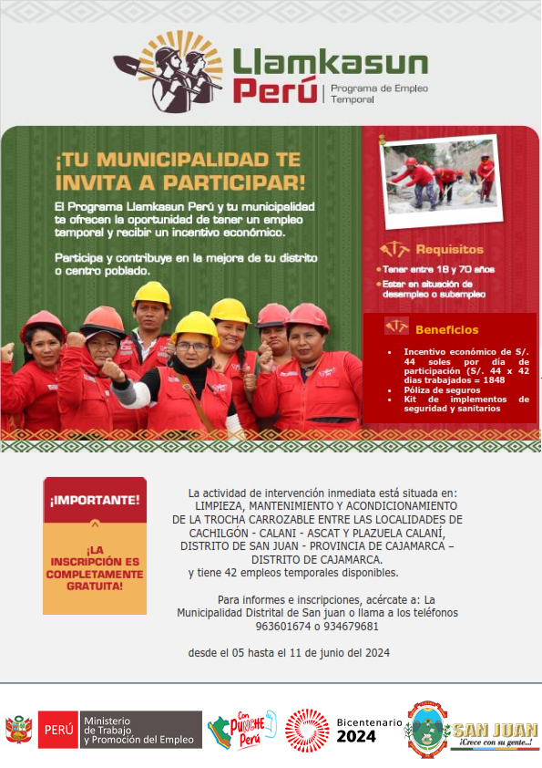 Tu municipalidad distrital de San Juan y Llamkasun Perú, te dan la oportunidad de un empleo temporal